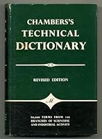 Chambers's Technical Dictionary. Third Edition Revised, with Supplement B000TGZBWW Book Cover