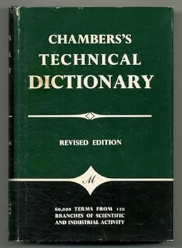 Chambers's Technical Dictionary. Third Edition Revised, with Supplement