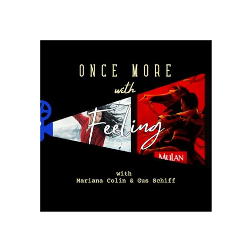 Once More With YOU, Once More With Your COW - Mulan (1998 & 2020)