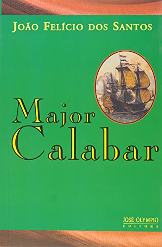 Major Calabar - Santos, João Felicio dos