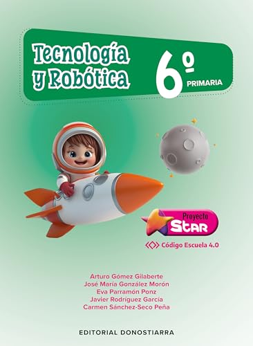 Tecnología y Robótica 6º Primaria - Proyecto STAR - Código Escuela 4.0
