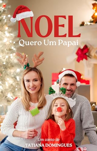 Noel, quero um papai