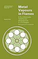 Metal Vapours in Flames (International Series of Monographs in Natural Philosophy,) 0080180612 Book Cover