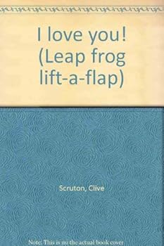 Paperback I love you! (Leap frog lift-a-flap) Book