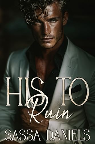His to Ruin: A Dark Mafia Arranged Marriage Romance (Reluctant Vows Book 5)
