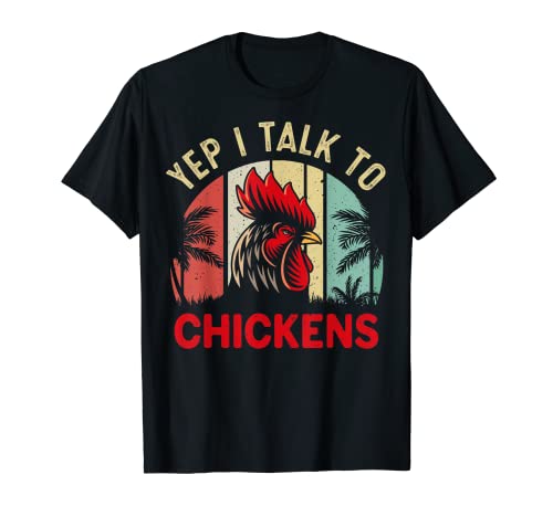 Vintage Yep I Talk To Chickens Lustiger Hühnerbauer T-Shirt