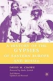 A History of the Gypsies of Eastern Europe and Russia, 2nd Edition