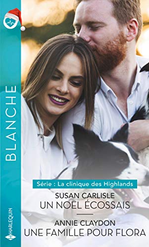 Un Noël écossais - Une famille pour Flora