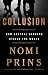 Collusion: How Central Bankers Rigged the World