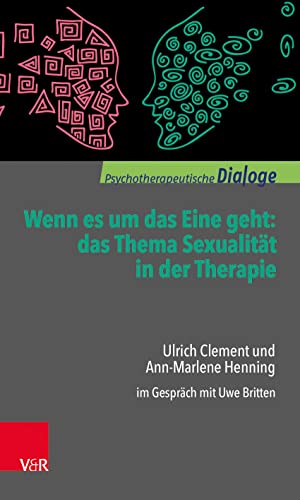 Wenn Es Um Das Eine Geht: Das Thema Sexualitat in