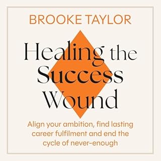 Healing the Success Wound cover art