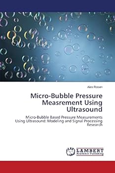 Paperback Micro-Bubble Pressure Measrement Using Ultrasound Book