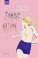 Zombie Nation. 3462036653 Book Cover