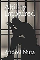 Ability Impaired 152159550X Book Cover
