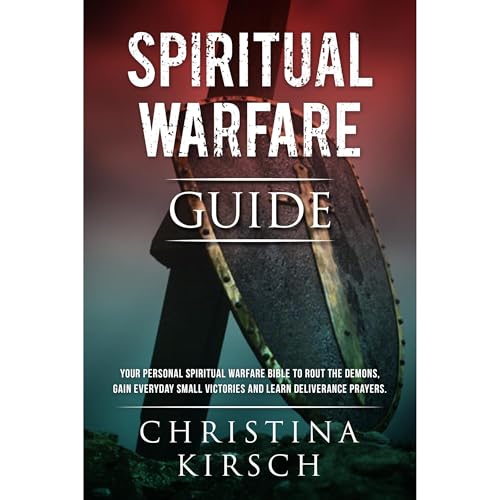 Spiritual Warfare Guide by Christina Kirsch episode artwork