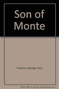 Son of Monte - Book #2 of the Monte