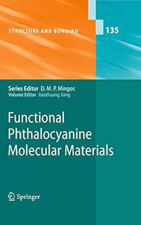 Functional Phthalocyanine Molecular Materials: 135 2010th Edition book cover