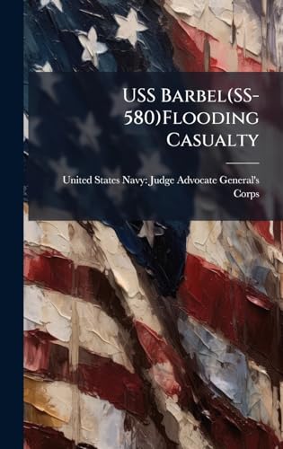 USS Barbel(SS-580)Flooding Casualty
