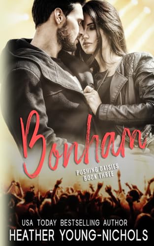 Bonham (Rockstars: Pushing Daisies) B09DMW9JHG Book Cover