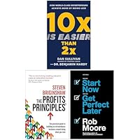 10x Is Easier Than 2x [Hardcover], The Profits Principles, Start Now Get Perfect Later 3 Books Collection Set