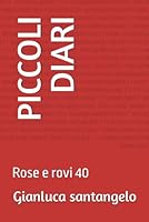 PICCOLI DIARI: Rose e rovi 40 (Italian Edition) B0F5NWPVZW Book Cover