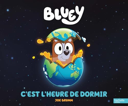 Bluey - C'est l'heure de dormir: Livre à flaps