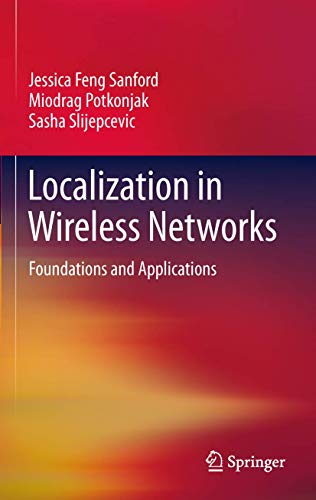 Localization in Wireless Networks: Foundations and Applications view 2