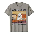 Vintage Retro Old Man Get In Loser We're Playing D&D T-Shirt