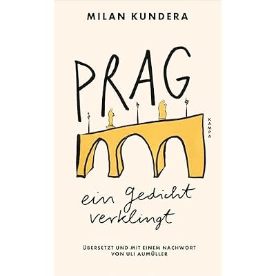 Prag, ein Gedicht verklingt