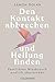 Produktbild Den Kontakt abbrechen und Heilung finden: Familiären Missbrauch endlich überwinden
