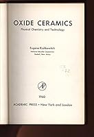 Oxide Ceramics: Physical Chemistry and Technology; 0126056501 Book Cover