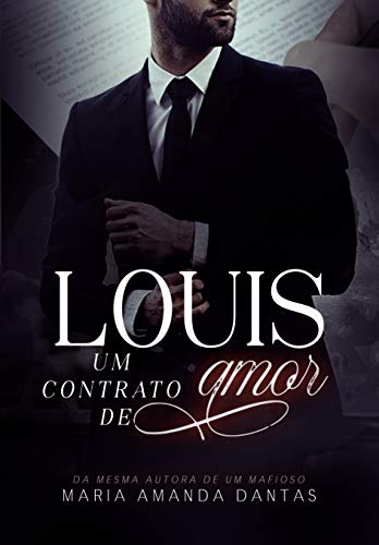 LOUIS : UM CONTRATO DE AMOR