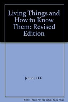Hardcover Living Things and How to Know Them: Revised Edition Book