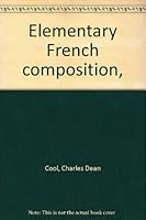 Elementary French Composition B00089G74G Book Cover