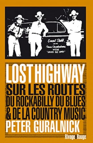Photo de Lost Highway: Sur les routes du Rockabilly du Blues et de la Country music