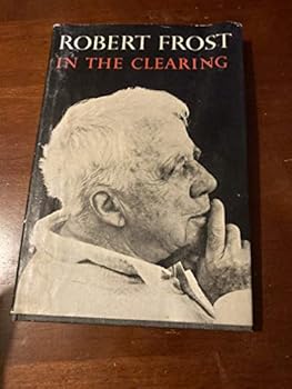 Hardcover In the Clearing by Frost, Robert (1995) Hardcover Book