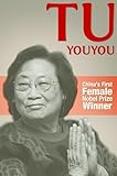 Tu Youyou: China's First Nobel Prize Winning Female Scientist