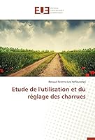Etude de L'Utilisation Et Du Ra(c)Glage Des Charrues 3841662447 Book Cover