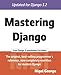 Mastering Django