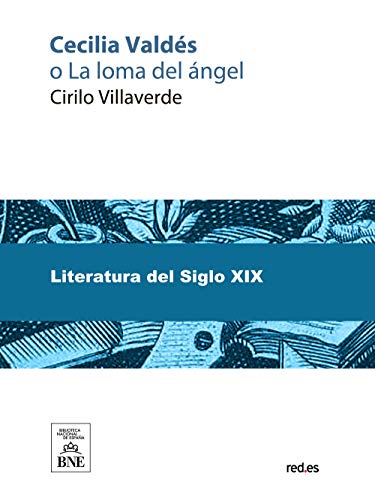 Cecilia Valdés o La loma del ángel