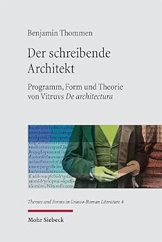 Hardcover Der Schreibende Architekt: Programm, Form Und Theorie Von Vitruvs de Architectura [German] Book