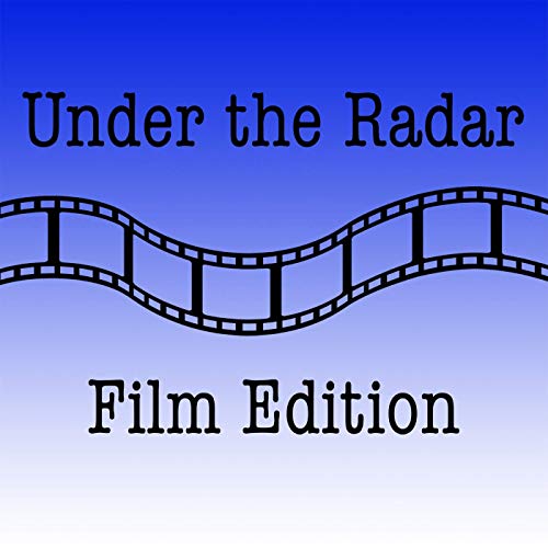 Under the Radar: Film Edition cover art