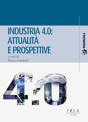 Industria 4.0: attualità e prospettive