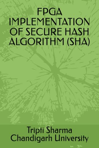 FPGA IMPLEMENTATION OF SECURE HASH ALGORITHM (SHA)