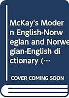 McKay's Modern English-Norwegian and Norwegian-English dictionary (Gyldendal's) B0007H46GU Book Cover