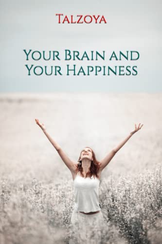 Your Brain And Your Happiness #TOP21