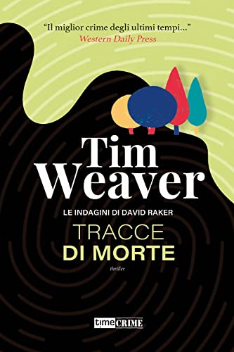 Tracce Di Morte. Le Indagini Di David Raker (Vol. 2)