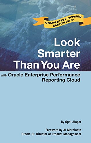 Look Smarter Than You Are with Oracle Enterprise Reporting Cloud