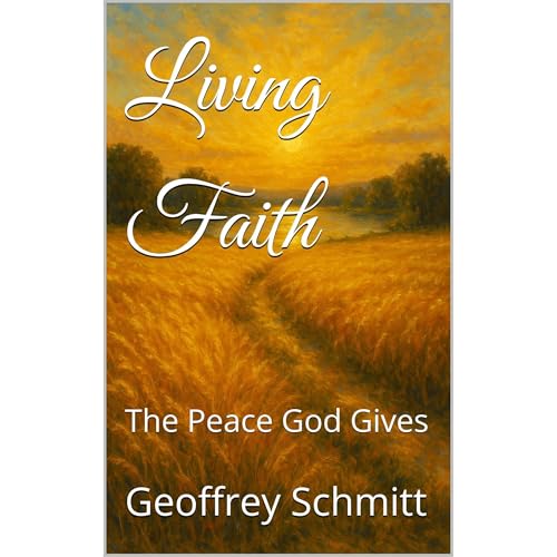 Living Faith Audiobook By Geoffrey Schmitt cover art