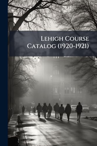 Lehigh Course Catalog (1920-1921)